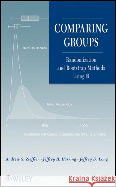 Comparing Groups Zieffler, Andrew S. 9780470621691 John Wiley & Sons