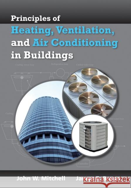 Principles HVAC 1e Mitchell, John W. 9780470624579 John Wiley & Sons