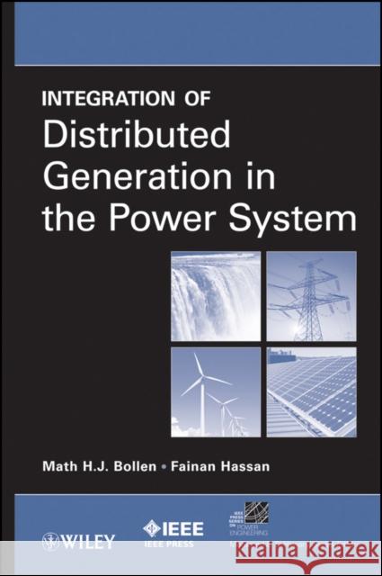 Integration of Distributed Generation Bollen, Math H. J. 9780470643372
