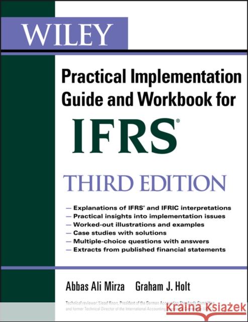 Wiley Ifrs: Practical Implementation Guide and Workbook Mirza, Abbas A. 9780470647912 0