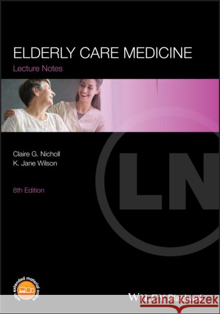 Elderly Care Medicine Claire Nicholl 9780470654545 0