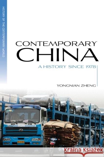 Contemporary China Zheng, Yongnian 9780470655795 0
