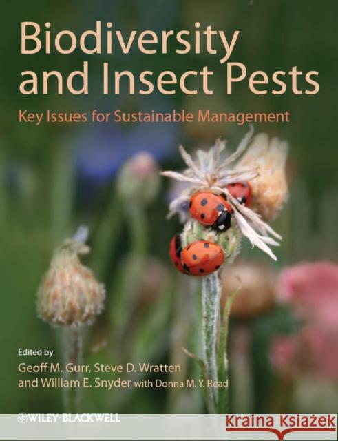 Biodiversity and Insect Pests: Key Issues for Sustainable Management Gurr, Geoff M. 9780470656860