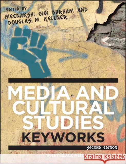 Media and Cultural Studies 2e Durham, Meenakshi Gigi 9780470658086