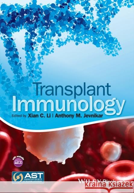 Transplant Immunology Li, Xiang 9780470658215 John Wiley & Sons