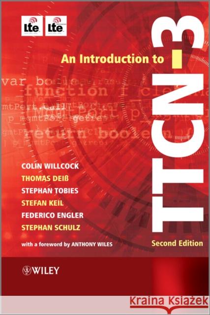 Introduction to TTCN-3 Willcock, Colin 9780470663066