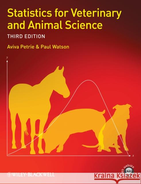 Statistics for Veterinary and Animal Science Paul (Royal Veterinary College, UK) Watson 9780470670750 John Wiley and Sons Ltd