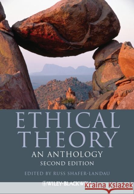 Ethical Theory: An Anthology Shafer-Landau, Russ 9780470671603