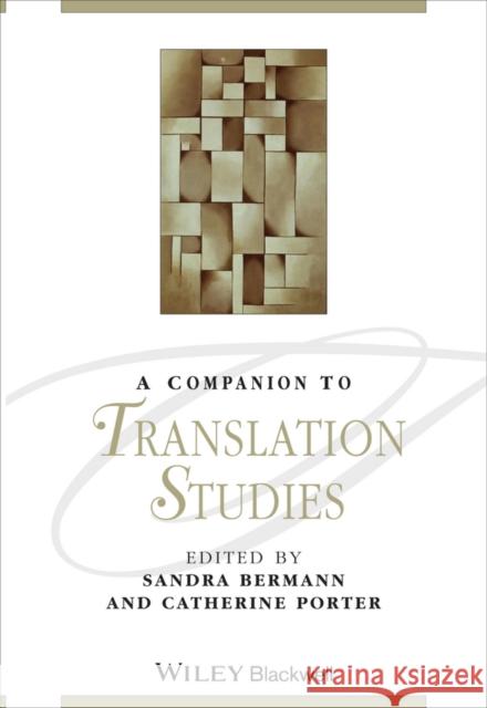 Companion to Translation Studi Bermann, Sandra 9780470671894