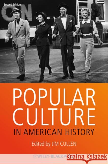Popular Culture in American Hi Cullen, Jim 9780470673652 0
