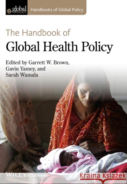 Handbook of Global Health Poli Brown, Garrett W. 9780470674192