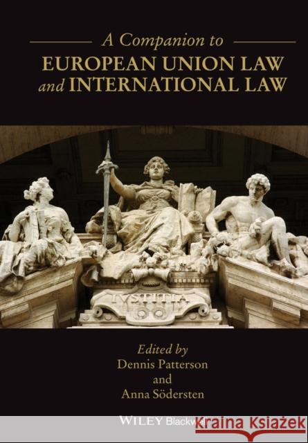 A Companion to European Union Law and International Law Dennis Patterson 9780470674390 Wiley-Blackwell