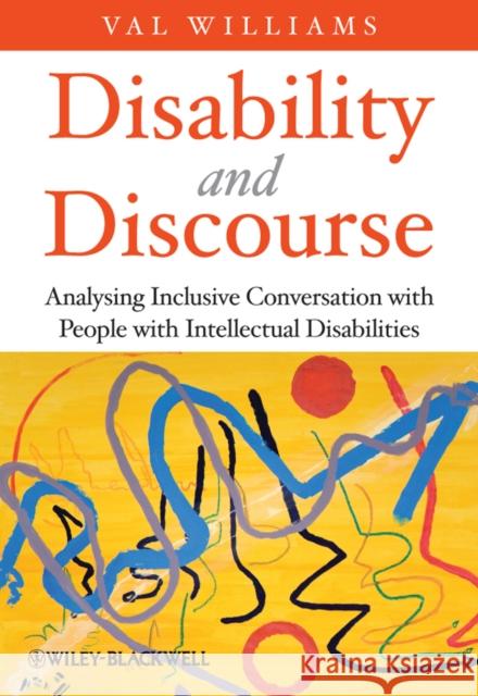 Disability and Discourse Williams, Val 9780470682661 