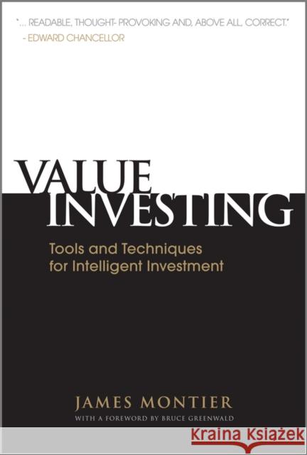 Value Investing: Tools and Techniques for Intelligent Investment Montier, James 9780470683590 0