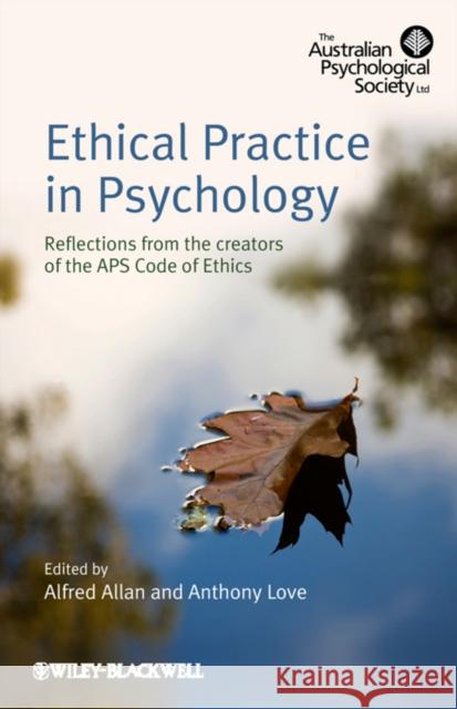 Ethical Practice in Psychology Allan, Alfred 9780470683651 John Wiley & Sons