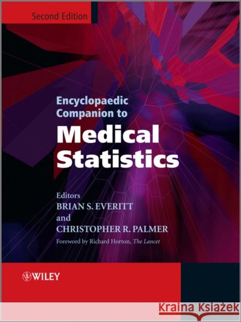 Encyclopaedic Companion to Medical Statistics Brian S. Everitt 9780470684191 John Wiley & Sons