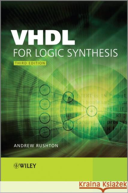 VHDL for Logic Synthesis Dr Andrew Rushton   9780470688472 