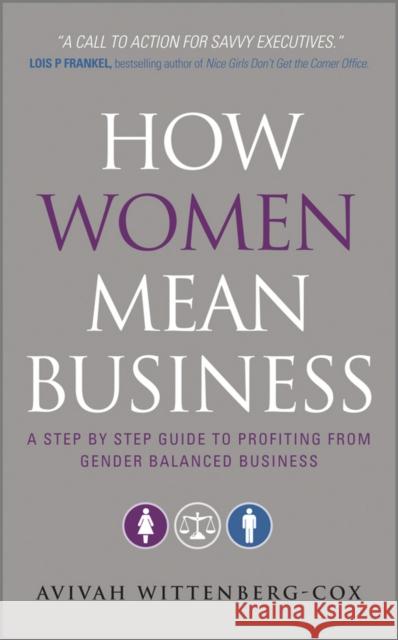 How Women Mean Business Wittenberg-Cox, Avivah 9780470688847