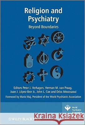 Religion and Psychiatry: Beyond Boundaries Verhagen, Peter 9780470694718