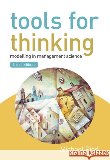 Tools for Thinking 3e Pidd, Michael 9780470721421