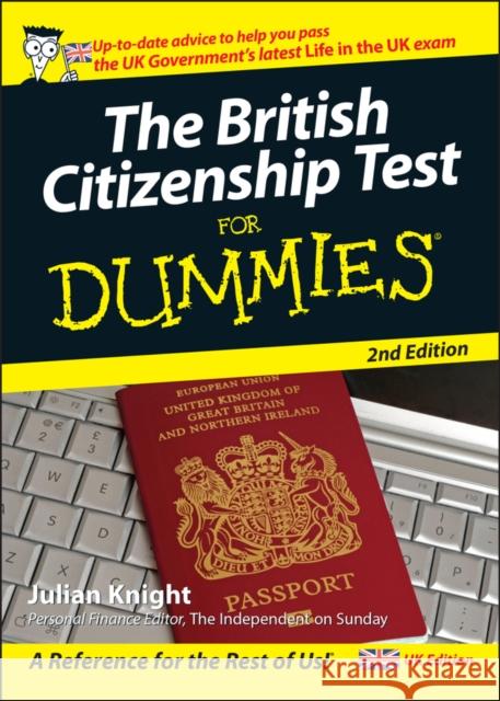 The British Citizenship Test For Dummies J Knight 9780470723395 0