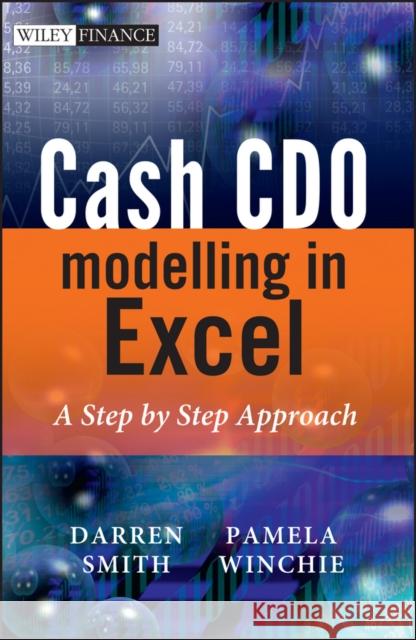 Cash CDO Modeling in Excel [With CDROM] Smith, Darren 9780470741573 0