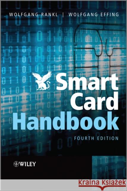 Smart Card Handbook  9780470743676 JOHN WILEY AND SONS LTD