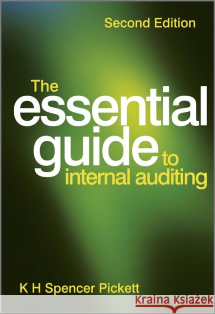 Essential Guide to Internal Au Pickett, K. H. Spencer 9780470746936 0