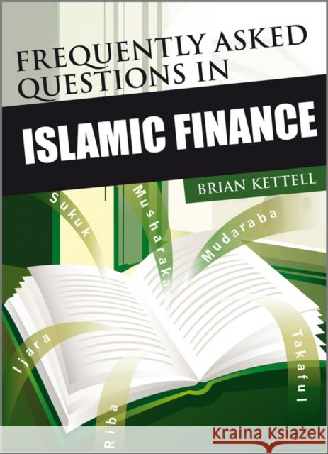 Frequently Asked Questions in Islamic Finance Brian Kettell 9780470748602 John Wiley & Sons