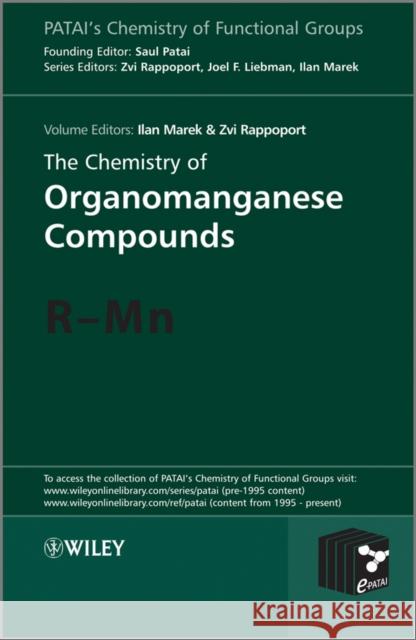 The Chemistry of Organomanganese Compounds: R - MN Rappoport, Zvi 9780470749074