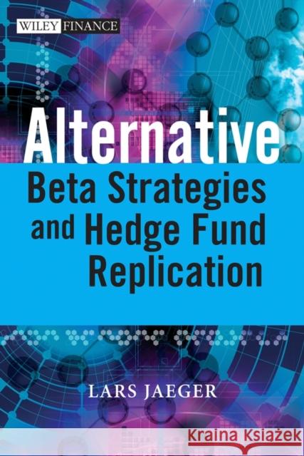 Alternative Beta Strategies an Jaeger, Lars 9780470754467