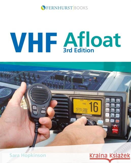 VHF Afloat Sara Hopkinson 9780470758588 0