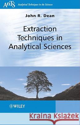 Extraction Techniques in Analytical Sciences John A. Dean 9780470772850