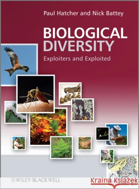 Biological Diversity: Exploiters and Exploited Hatcher, Paul E. 9780470778067 