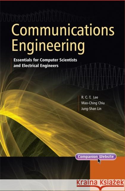 Communications Engineering Lee, Richard Chia Tung 9780470822456 John Wiley & Sons