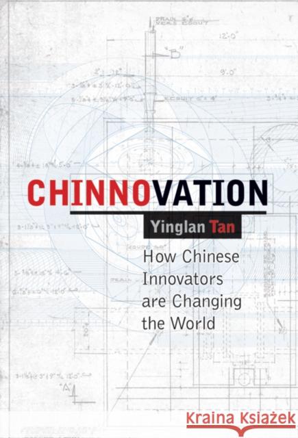 Chinnovation Tan, Yinglan 9780470827963 John Wiley & Sons