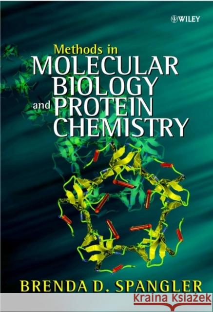 Methods in Molecular Biology and Protein Chemistry: Cloning and Characterization of an Enterotoxin Subunit Spangler, Brenda D. 9780470843604 John Wiley & Sons