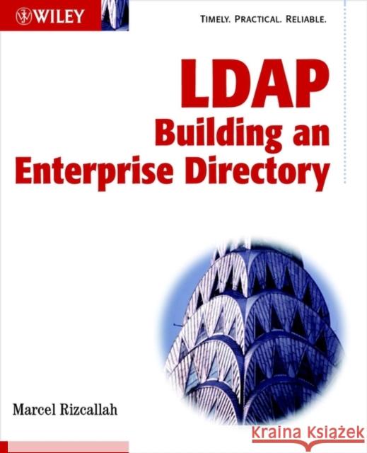 LDAP Directories Marcel Rizcallah 9780470843888 John Wiley & Sons