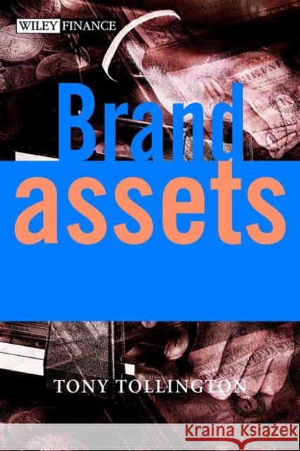 Brand Assets Tony Tollington David Haigh 9780470844236 John Wiley & Sons