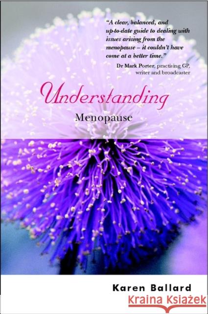 Understanding Menopause Karen Ballard 9780470844717 John Wiley & Sons