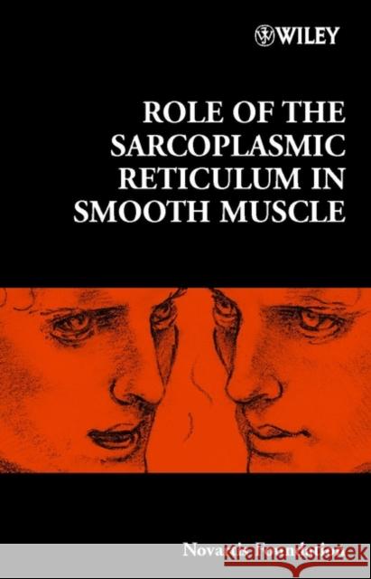 Role of the Sarcoplasmic Reticulum in Smooth Muscle Novartis Foundation Symposium 9780470844793 John Wiley & Sons