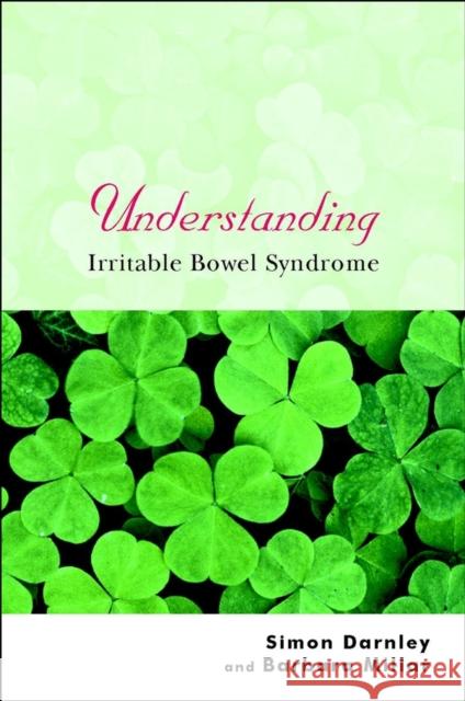 Understanding Irritable Bowel Syndrome Simon Darnley Barbara Millar 9780470844960 John Wiley & Sons