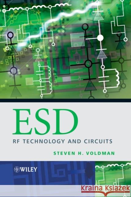 ESD: RF Technology and Circuits Voldman, Steven H. 9780470847558 John Wiley & Sons