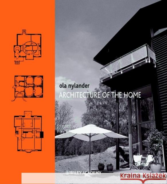 Architecture of the Home Ola Nylander John Krause Deborah Fronko 9780470847879 John Wiley & Sons