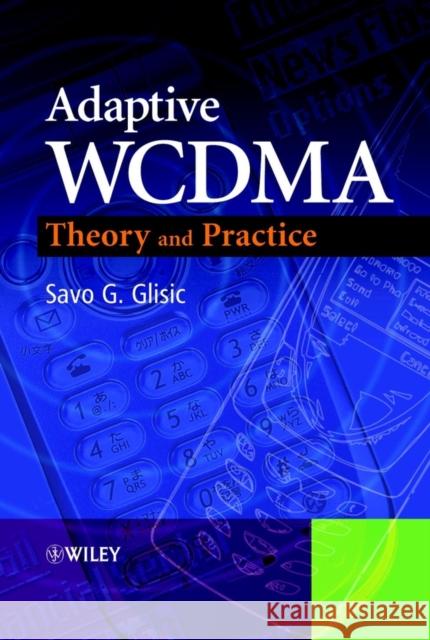 Adaptive Wcdma: Theory and Practice Glisic, Savo G. 9780470848258 John Wiley & Sons