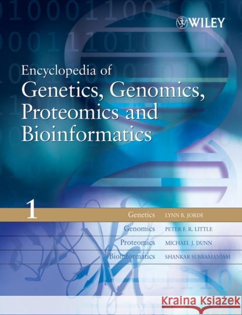Encyclopedia of Genetics, Genomics, Proteomics and Bioinformatics Dunn, Michael J. 9780470849743 John Wiley & Sons, (UK)