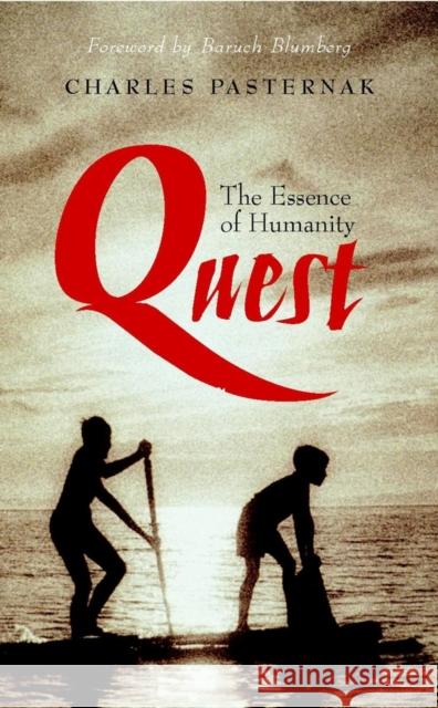 Quest: The Essence of Humanity Pasternak, Charles 9780470851449