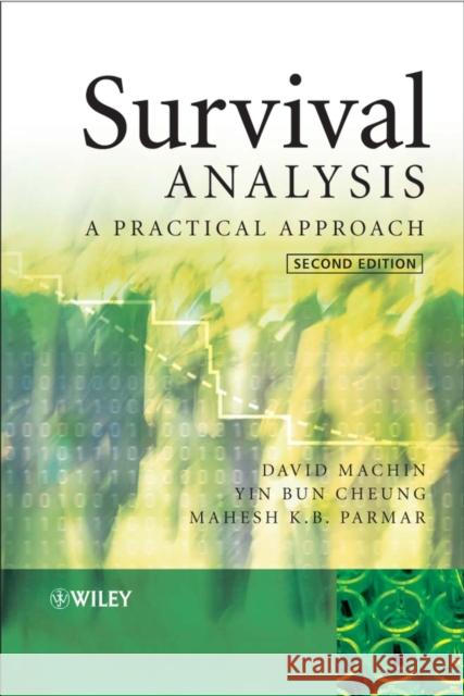 Survival Analysis: A Practical Approach Machin, David 9780470870402 John Wiley & Sons