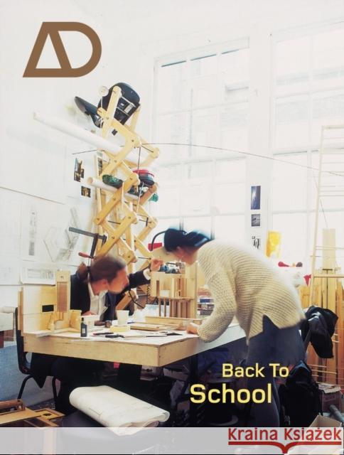 Back to School : Architectural Education - the Information and the Argument Michael Chadwick 9780470870754 