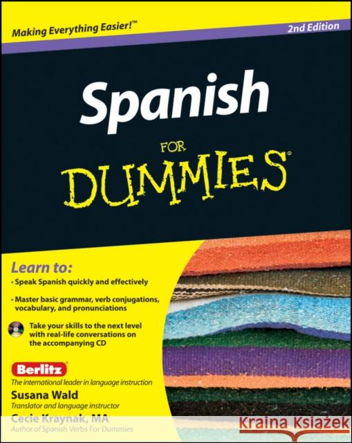 Spanish for Dummies [With CD (Audio)] Wald, Susana 9780470878552 John Wiley & Sons Inc